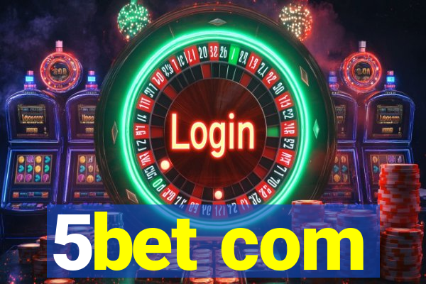 5bet com